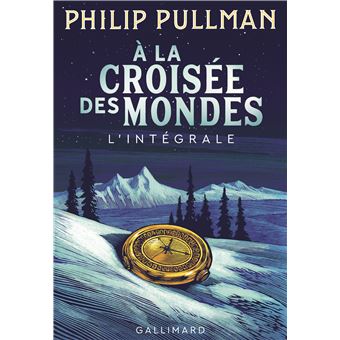 Couverture du livre A la Croisée des Mondes de Philip Pullman. 