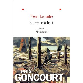 Couverture du roman Au revoir là-haut de Pierre Lemaitre.  