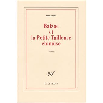 Couverture du roman Balzac et la Petite Tailleuse chinoise de Dai Sijie.