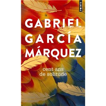 Couverture du roman Cent ans de solitude de Gabriel Garcia Marquez.
