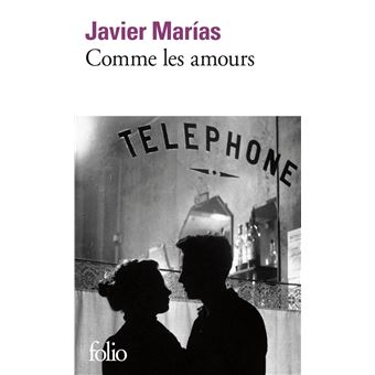 Couverture du roman Comme les amours de Javier Marías.