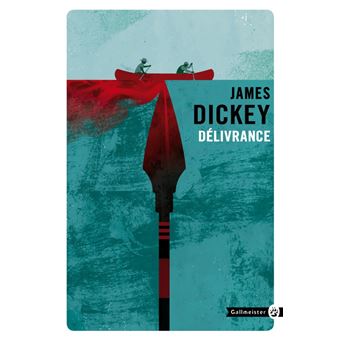 Couverture du roman Délivrance de James Dickey.