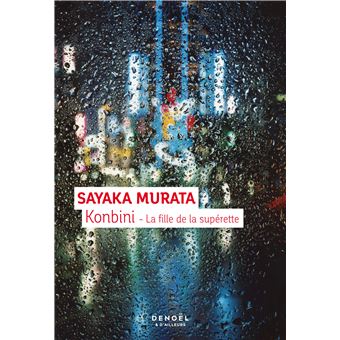 Couverture du roman Konbini de Sayaka Murata.