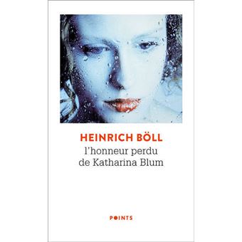 Couverture du roman L'Honneur perdu de Katharina Blum de Heinrich Böll.