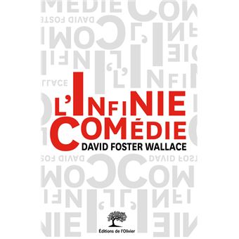 Couverture du roman L'Infinie comédie de David Foster Wallace.