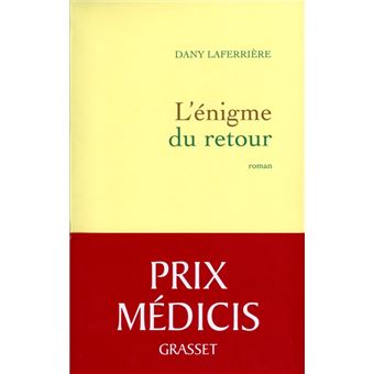 Couverture du roman L’énigme du retour de Dany Laferrière.