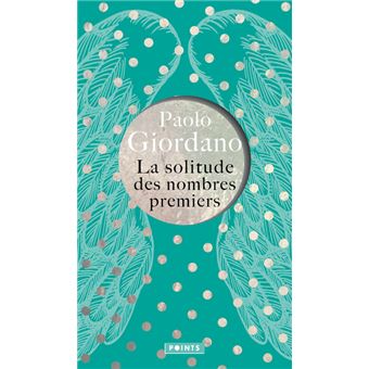 Couverture du roman La Solitude des nombres premiers de Paolo Giordano.