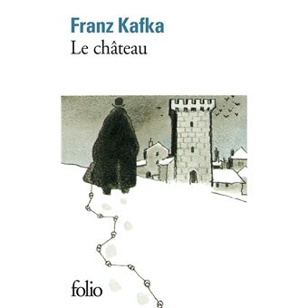 Couverture du roman le Chateau de Franz Kafka.
