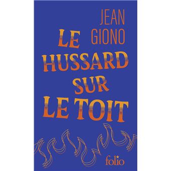 Couverture du roman Le hussard sur le toit de Jean Giono.