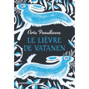 Couverture du roman Le Lièvre de Vatanen de Arto Paasilinna.