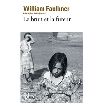 Couverture du roman Le bruit et la fureur de William Faulkner.
