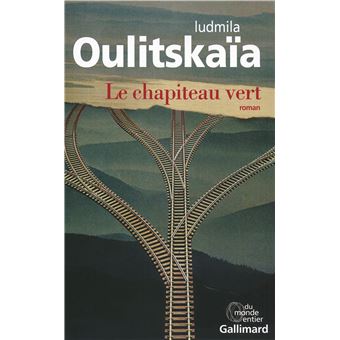 Couverture du roman Le chapiteau vert de Ludmila Oulitskaia.