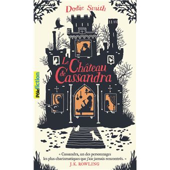 Couverture du roman Le château de Cassandra de Dodie Smith.
