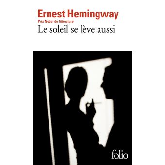 Couverture du roman Le soleil se lève aussi de Ernest Hemingway.