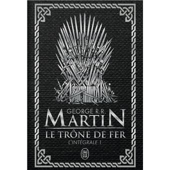 Couverture du roman ame Of Thrones, Le trône de fer - L'intégrale Tome 1 de George R. R. Martin.  