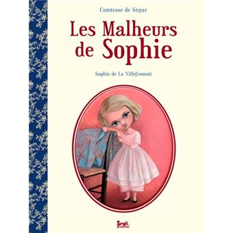 Couverture du roman Les Malheurs de Sophie de Comtesse de Ségur.