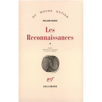 Couverture du roman Les Reconnaissances de William Gaddis. 