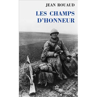 Couverture du roman Les Les champs d'honneur de Jean Rouaud