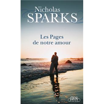 Couverture du roman Les Pages de notre amour de Nicholas Sparks. 