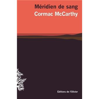 Couverture du roman Méridien de sang de Cormac McCarthy.  