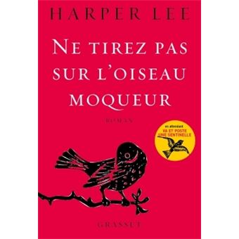 Couverture du roman Ne tirez pas sur l'oiseau moqueur de Harper Lee