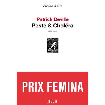 Couverture du roman Peste et Choléra de Patrick Deville.