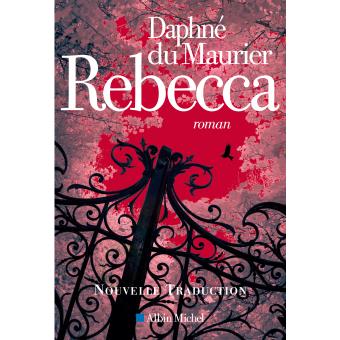 Couverture du roman Rebecca de Daphné Du Maurier.