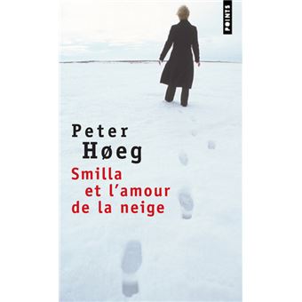 Couverture du roman Smilla et l'amour de la neige de Peter Høeg.