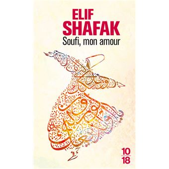 Couverture du roman Soufi mon amour de Elif Shafak.  