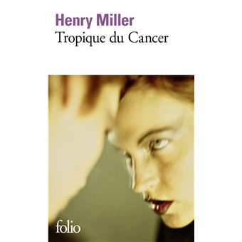 Couverture du roman Tropique du Cancer de Henry Miller.
