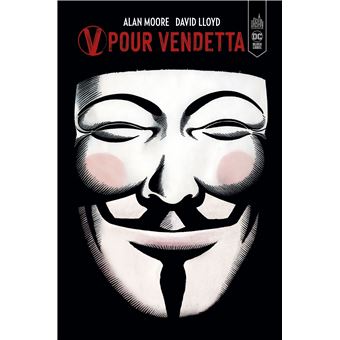Couverture de la BD V pour Vendetta de Alan Moore et David Lloyd.