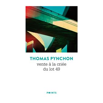 Couverture du roman Vente à la criée du lot 49 de Thomas Pynchon.