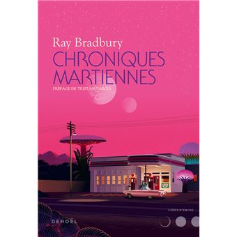 Couverture du roman Les Chroniques Martiennes de Ray Bradbury.