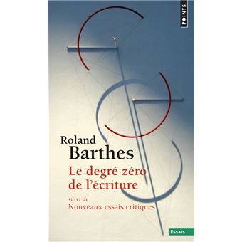Couverture du roman Le Degré zéro de l'écriture de Roland Barthes. 