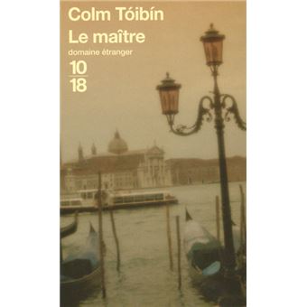 Couverture du roman le maitre de Colm Tóibín. 