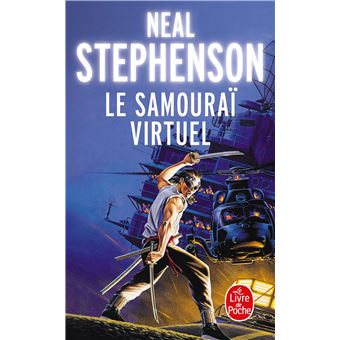 Couverture du roman Le Samouraï virtuel de Neal Stephenson.