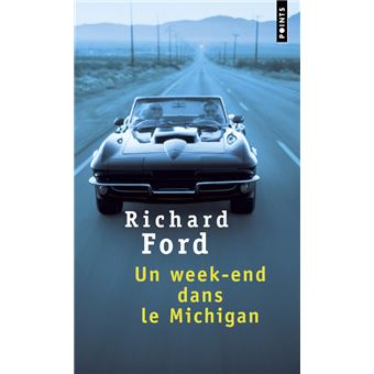 Couverture du roman Un week-end dans le Michigan de Richard Ford.