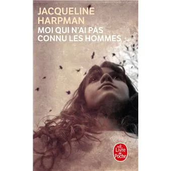 Couverture du roman Moi qui n'ai pas connu les hommes de Jacqueline Harpman